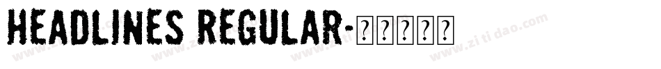 Headlines Regular字体转换